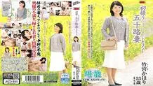 JRZD-650 First Shooting Fifty-Something Wife Document Kahori Takemiya